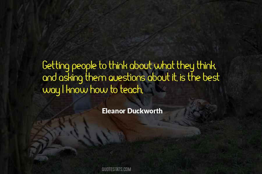 Eleanor Duckworth Quotes #1315452