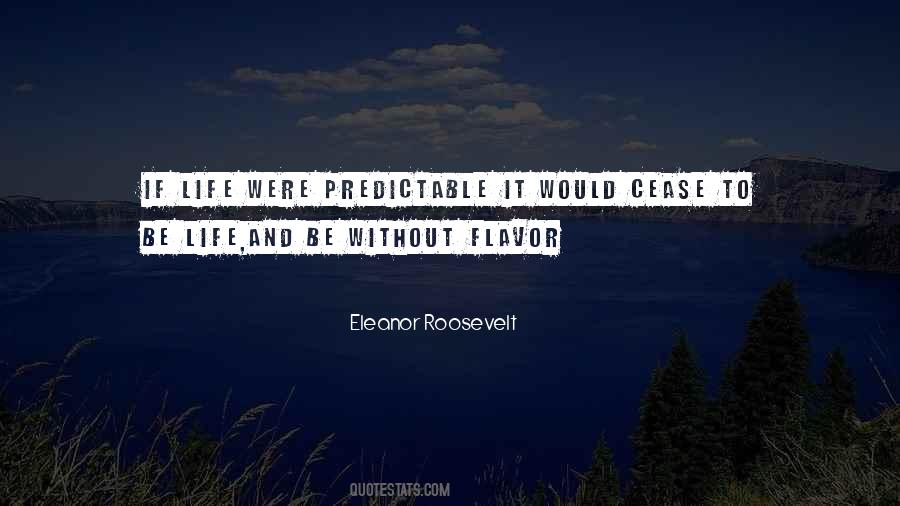 Eleanor Roosevelt Quotes #1289094