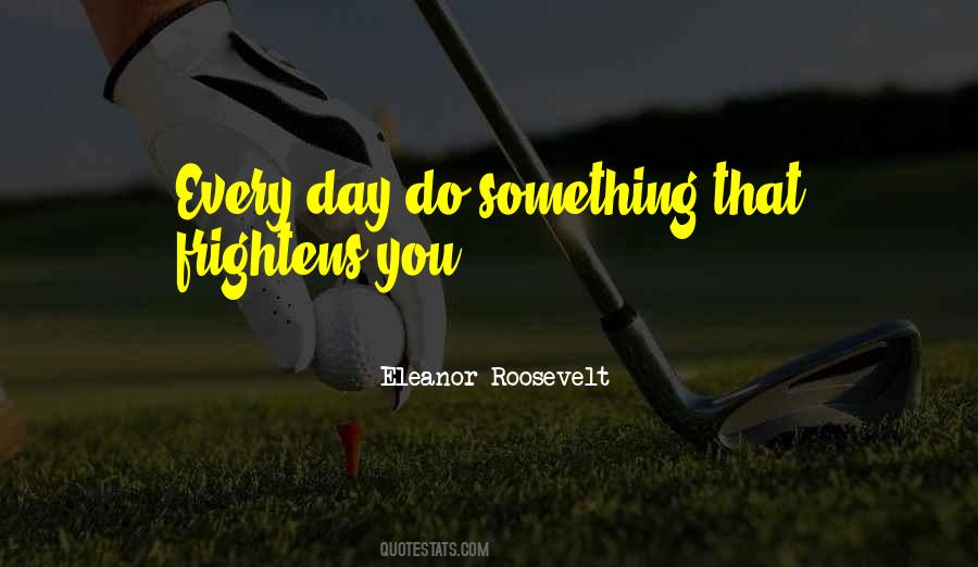 Eleanor Roosevelt Quotes #1351747