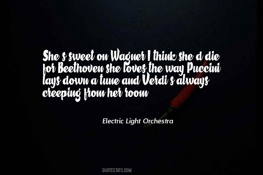 Electric Light Orchestra Quotes #1302917 Electric Light Orchestra Quotes #1302917