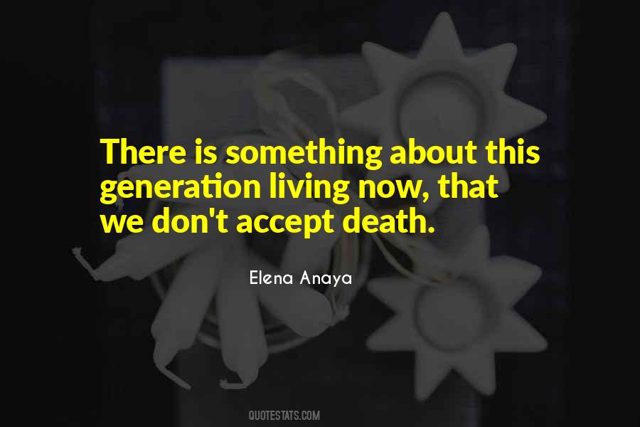 Elena Anaya Quotes #1751504