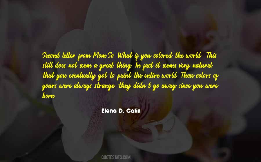 Elena D. Calin Quotes #757131