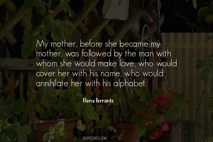 Elena Ferrante Quotes #1029542