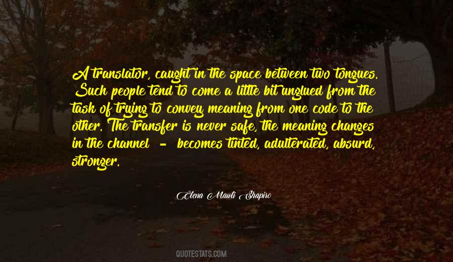 Elena Mauli Shapiro Quotes #1630603 Elena Mauli Shapiro Quotes #1630603