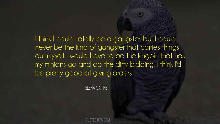 Elena Satine Quotes #1270079