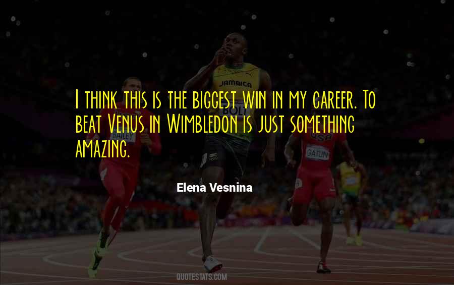 Elena Vesnina Quotes #1249761