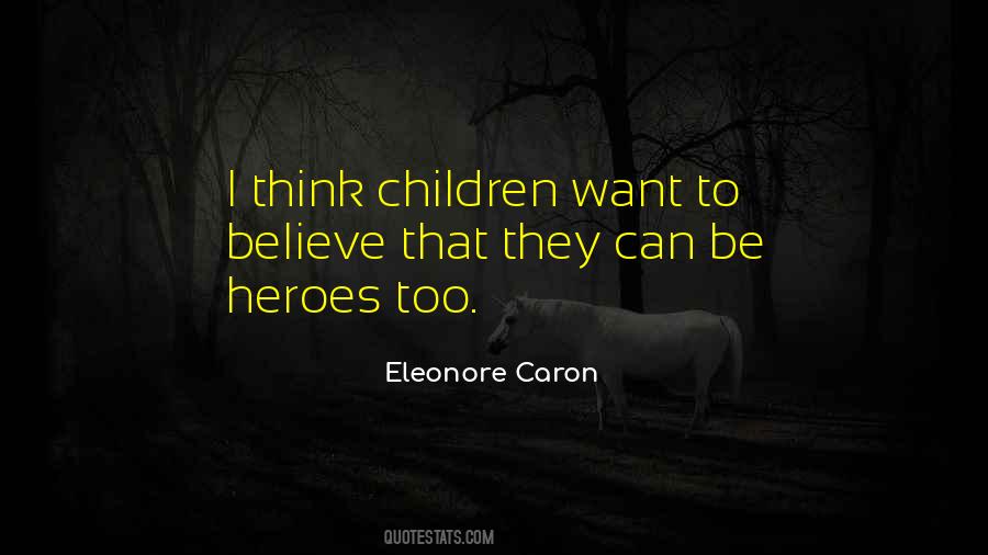 Eleonore Caron Quotes #98996