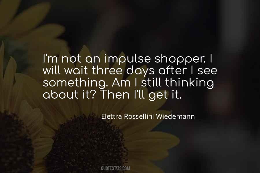 Elettra Rossellini Wiedemann Quotes #277358