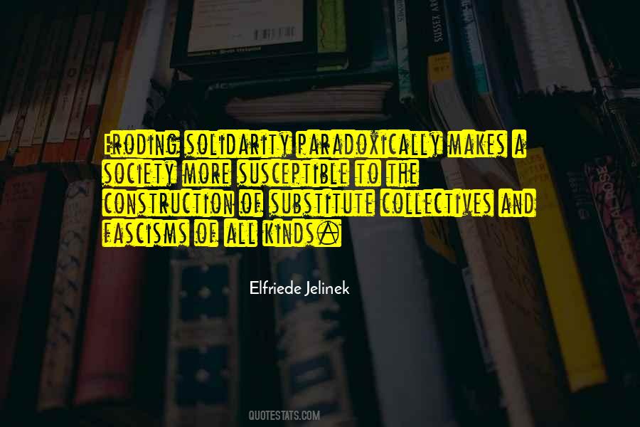 Elfriede Jelinek Quotes #1748916