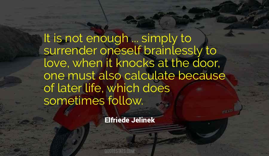 Elfriede Jelinek Quotes #536458