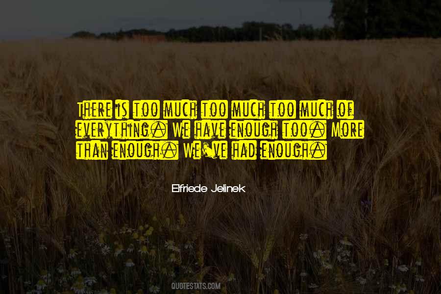 Elfriede Jelinek Quotes #646614