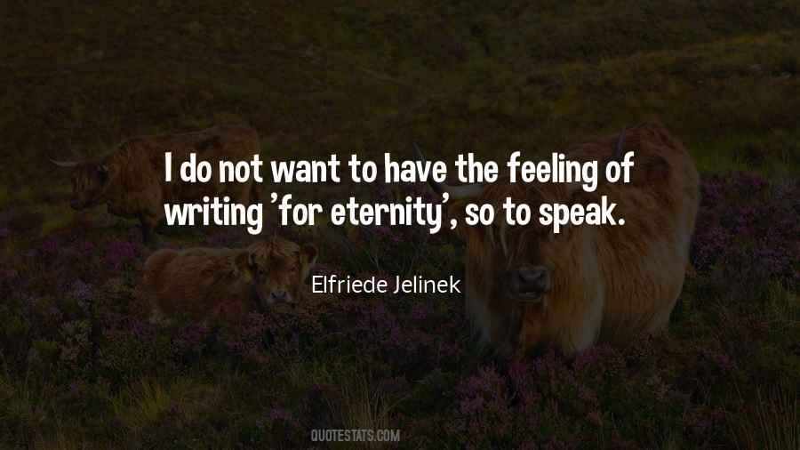 Elfriede Jelinek Quotes #772893