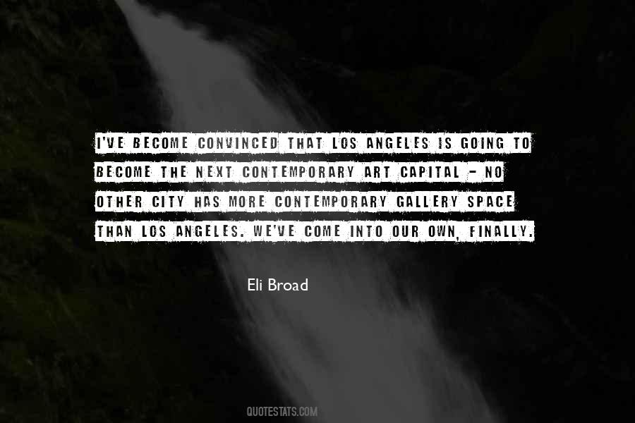 Eli Broad Quotes #585357