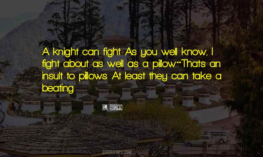 Eli Brown Quotes #1151283