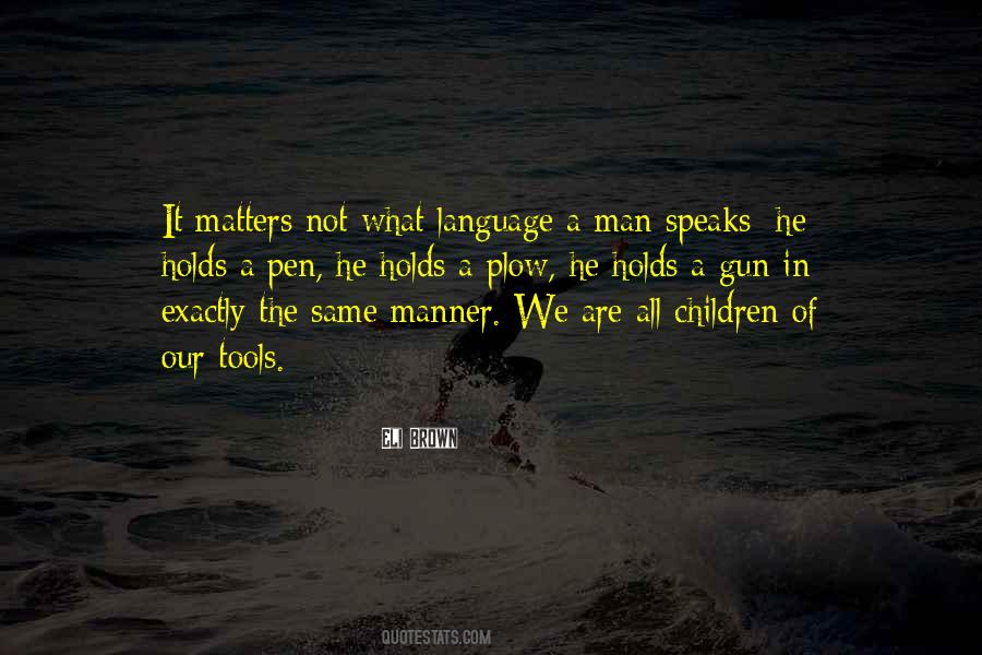 Eli Brown Quotes #1154795