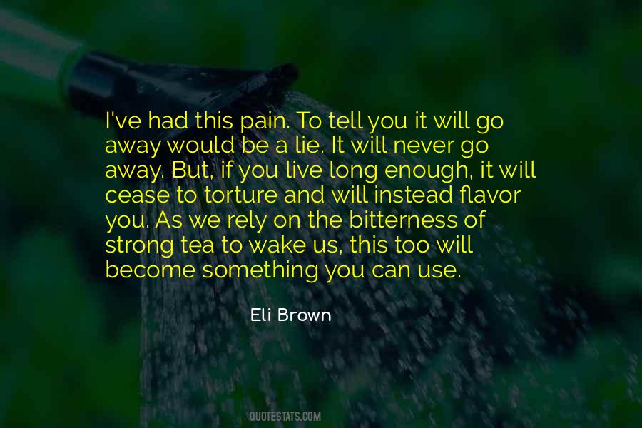 Eli Brown Quotes #1369961