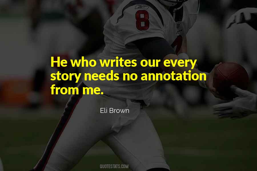 Eli Brown Quotes #1789911