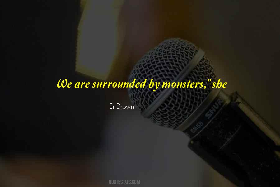 Eli Brown Quotes #649937