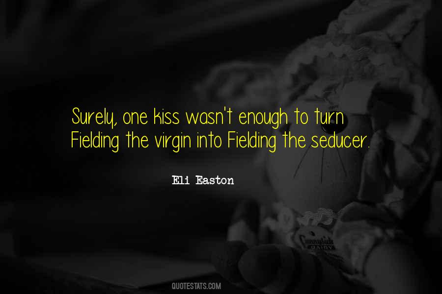 Eli Easton Quotes #832928