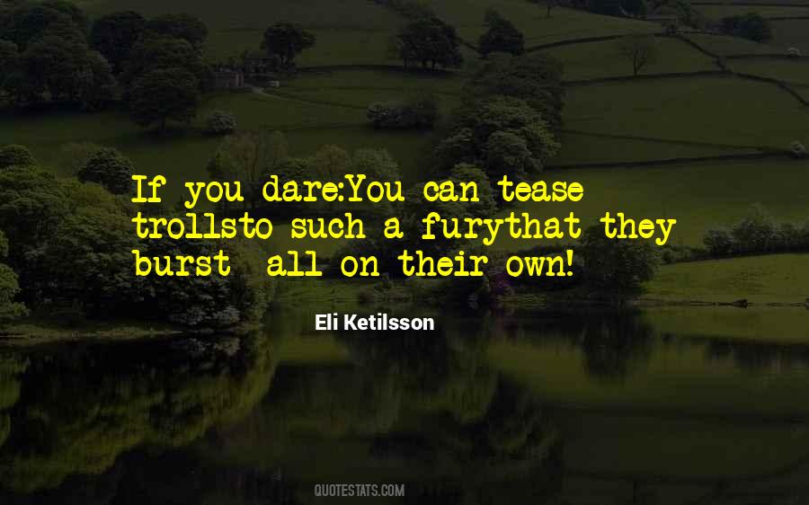 Eli Ketilsson Quotes #1123335