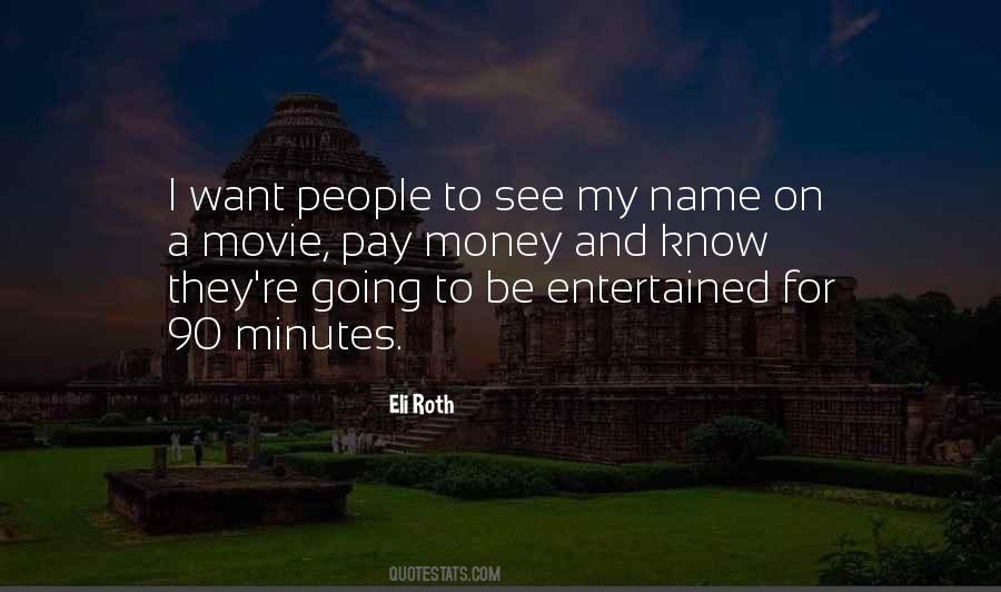 Eli Roth Quotes #1530813