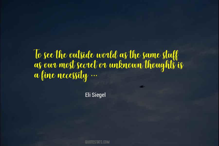 Eli Siegel Quotes #1568623