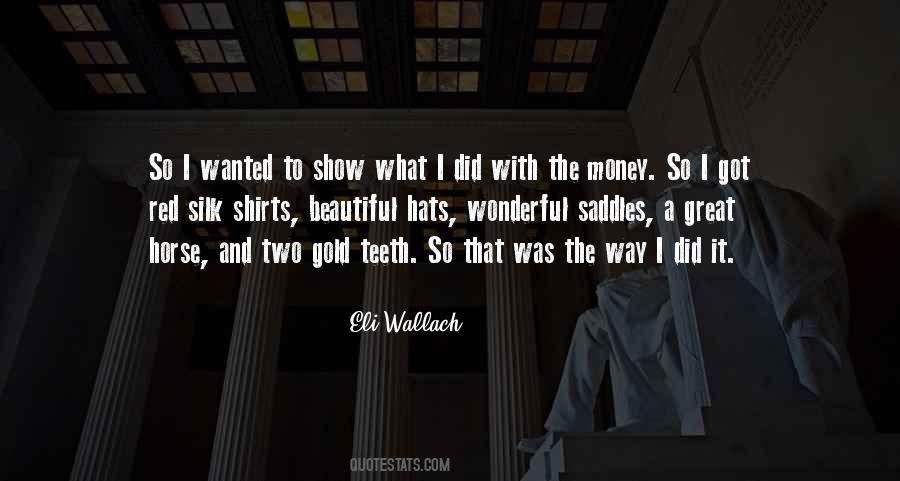 Eli Wallach Quotes #1080980