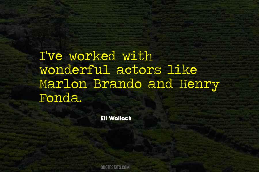 Eli Wallach Quotes #332213