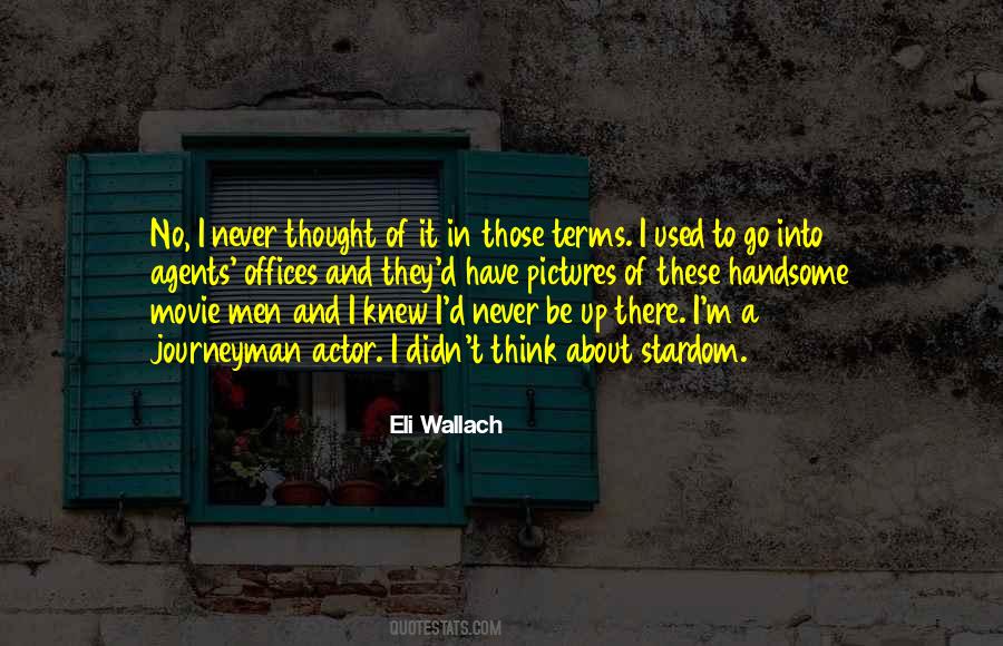Eli Wallach Quotes #932313