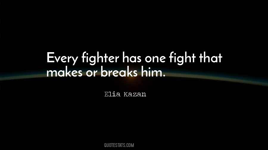 Elia Kazan Quotes #1627576