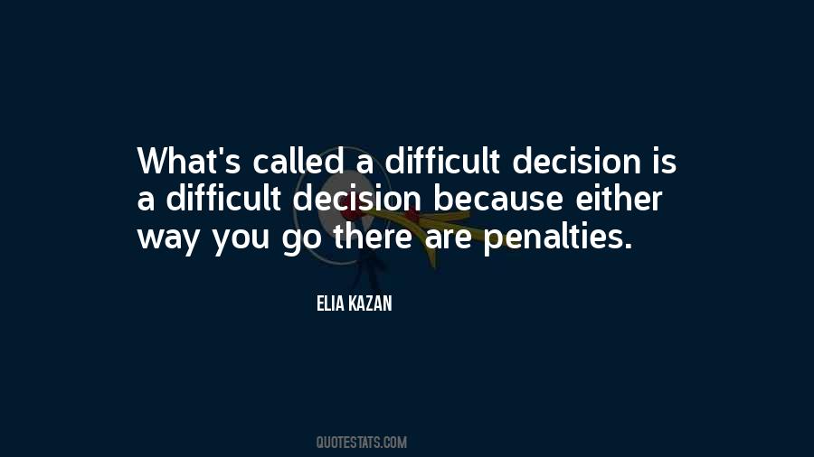 Elia Kazan Quotes #766652