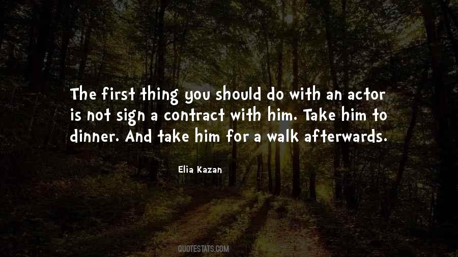 Elia Kazan Quotes #782106