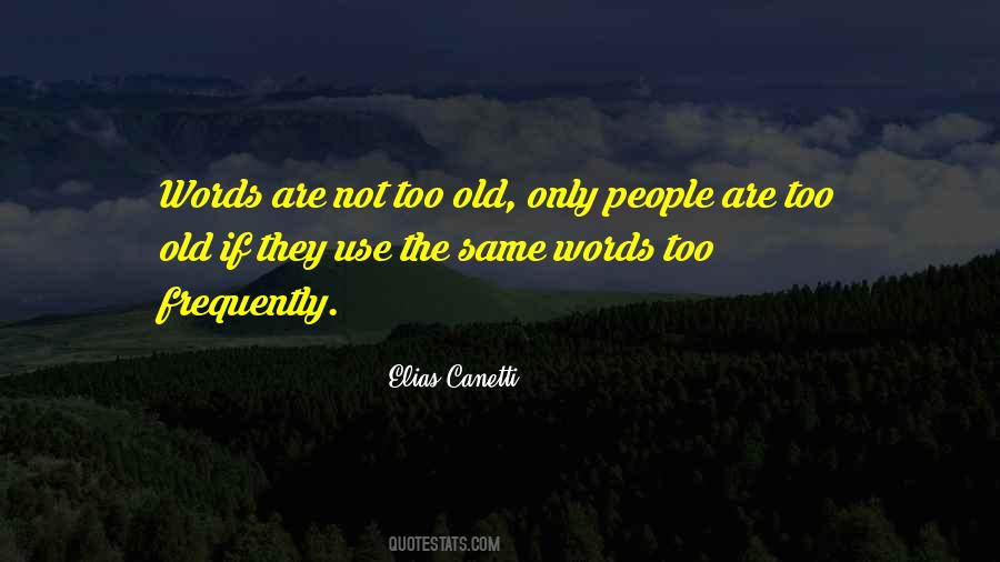 Elias Canetti Quotes #145327