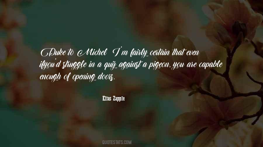 Elias Zapple Quotes #955808