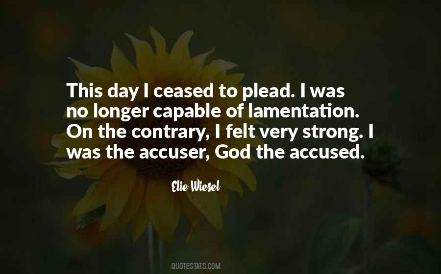 Elie Wiesel Quotes #1587328