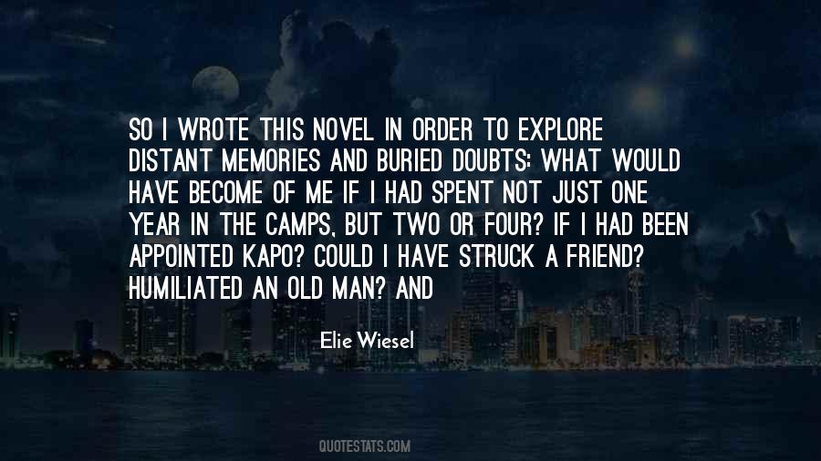 Elie Wiesel Quotes #1731996