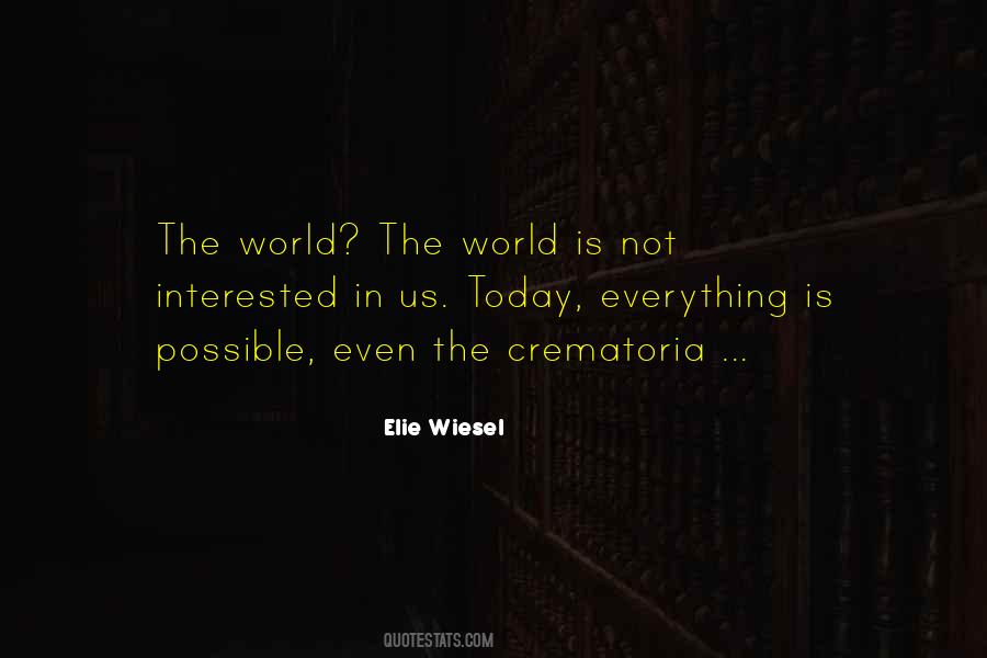 Elie Wiesel Quotes #41391