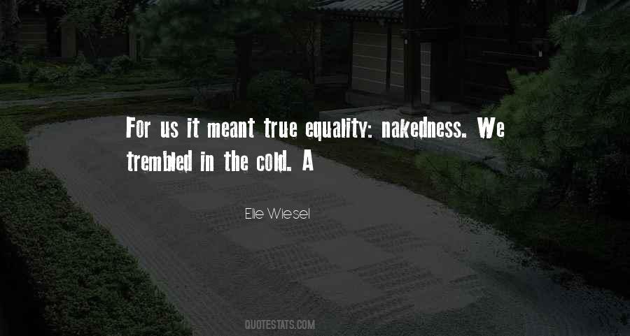 Elie Wiesel Quotes #644164