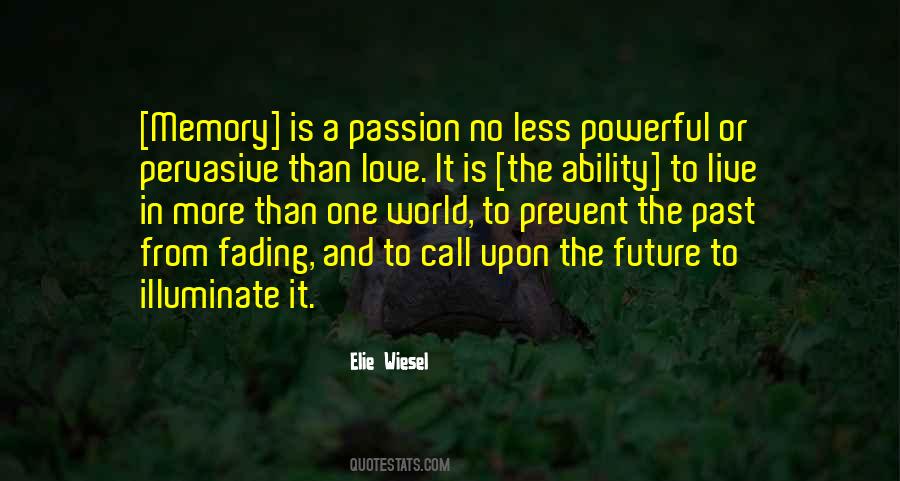 Elie Wiesel Quotes #986421