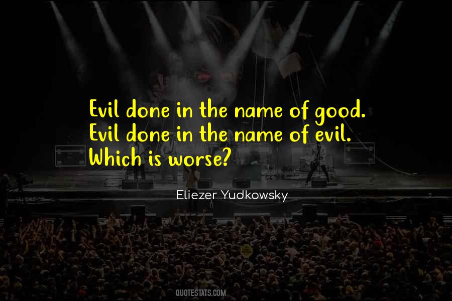 Eliezer Yudkowsky Quotes #1459122