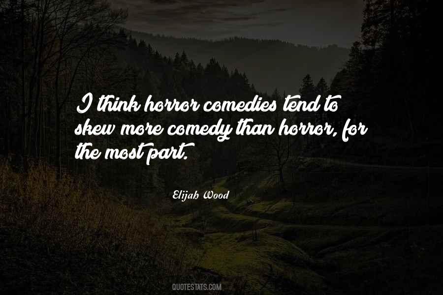 Elijah Wood Quotes #1076791