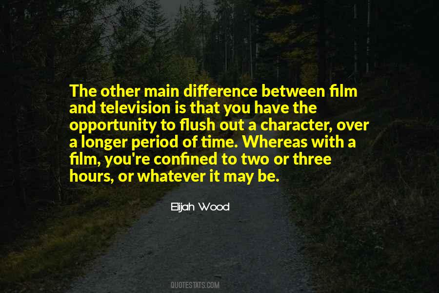 Elijah Wood Quotes #1221502