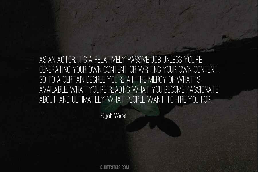 Elijah Wood Quotes #1498085