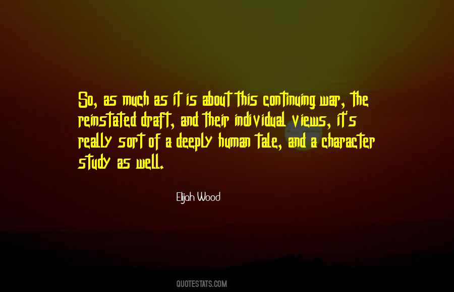 Elijah Wood Quotes #1685936