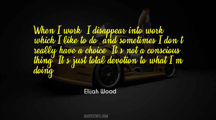 Elijah Wood Quotes #501022