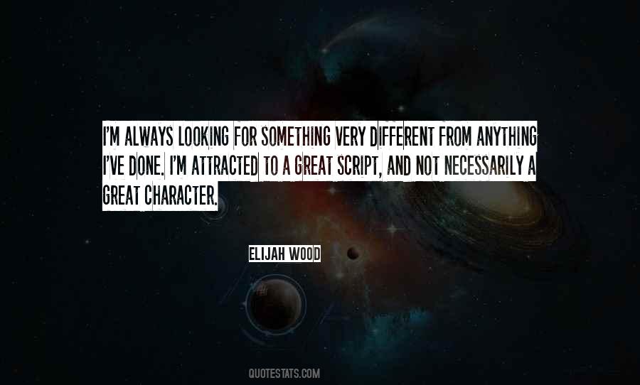 Elijah Wood Quotes #549495