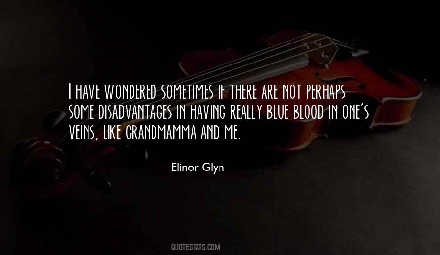Elinor Glyn Quotes #903009