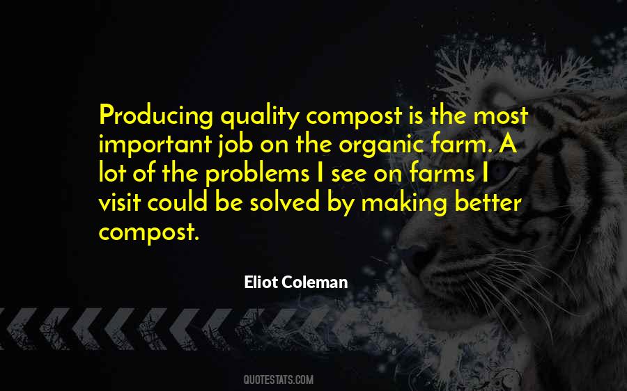 Eliot Coleman Quotes #1762641