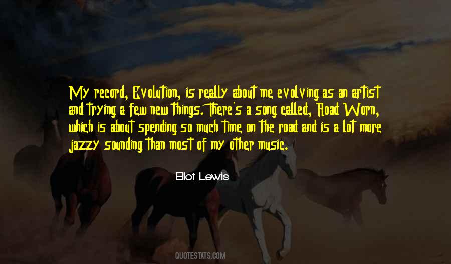 Eliot Lewis Quotes #921589