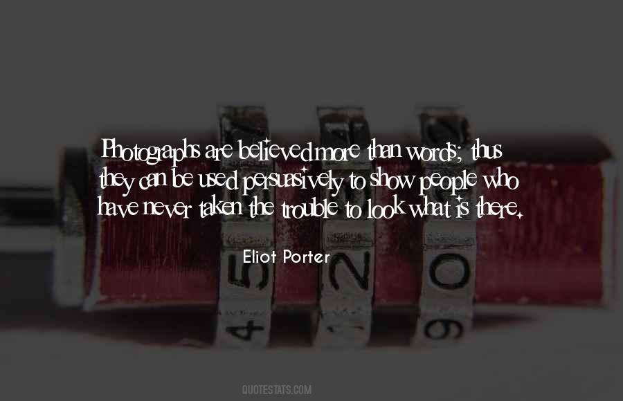 Eliot Porter Quotes #1610733